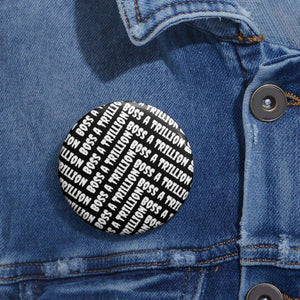Luxurious All Over Designer Pin Buttons - Boss A Trillion Brand Store