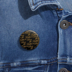 Luxury Pin Buttons - Boss A Trillion Brand Store