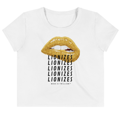 Lionize women Crop Tee -li·on·ize - Boss A Trillion Luxurious Brand & Store