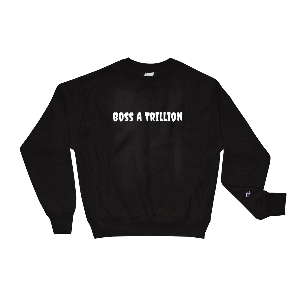 Boss A Trillion Spooky Rich Champion Sweatshirt - Boss A Trillion Luxurious Brand & Store