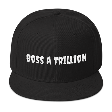 Boss A Trillion Scary Rich Snapback Hat - Boss A Trillion Luxurious Brand & Store