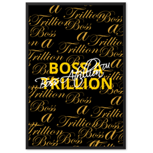Load image into Gallery viewer, Boss A Trillion framed matte paper poster - Boss A Trillion Brand Store
